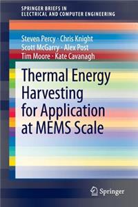 Thermal Energy Harvesting for Application at Mems Scale