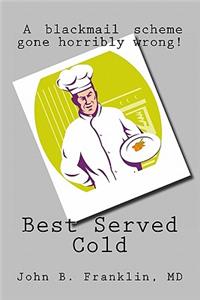 Best Served Cold
