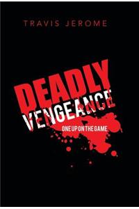 Deadly Vengeance