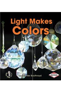 Light Makes Colors