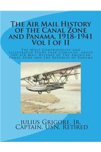 Air Mail History of the Canal Zone and Panama, 1918-1941