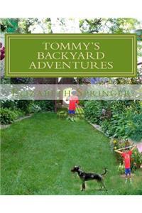Tommy's Backyard Adventures