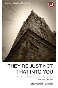 They're Just Not That Into You