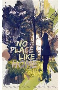 No Place Like Home