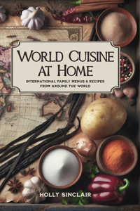 World Cuisine at Home