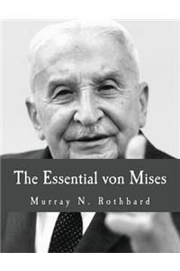 The Essential von Mises (Large Print Edition)