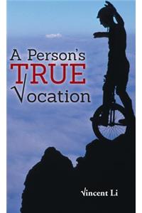 Person's True Vocation