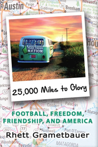 25,000 Miles to Glory