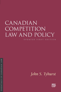 Canadian Competition Law and Policy