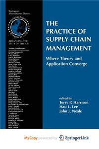 The Practice of Supply Chain Management
