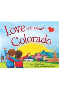 Love Is All Around Colorado