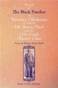 Life of the Black Panther of Wewoka, Oklahoma