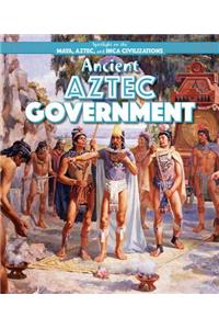 Ancient Aztec Government