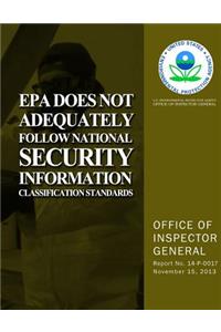 EPA Does Not Adequately Follow National Security Information Classification Standards