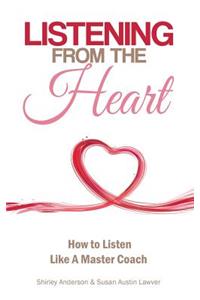 Listening From the Heart