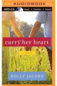 Carry Her Heart