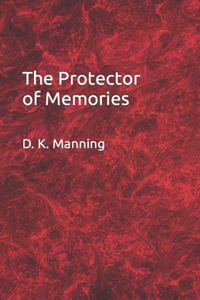 Protector of Memories