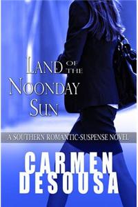 Land of the Noonday Sun