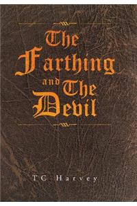 The Farthing and The Devil
