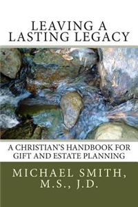 Leaving a Lasting Legacy