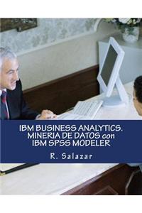 IBM Business Analytics. Mineria de Datos Con IBM SPSS Modeler