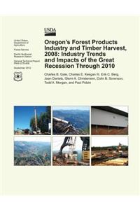 Oregon's Forest Products Industry and Timber Harvest, 2008