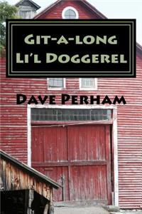 Git-a-long Li'l Doggerel