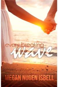 Every Breaking Wave