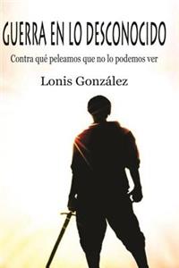 Guerra en lo Desconocido
