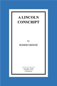 A Lincoln Conscript