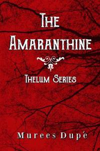 The Amaranthine