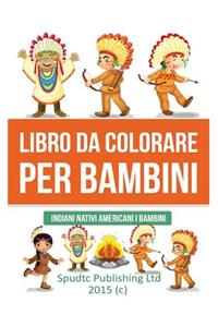 Libro Da Colorare Per Bambini