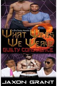 What Webs We Weave 8