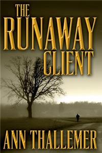 The Runaway Client