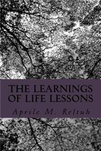 Learnings of Life Lessons