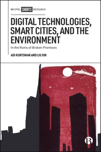 Digital Technologies, Smart Cities and the Environment