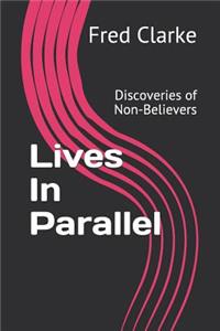 Lives In Parallel