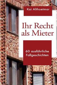 Ihr Recht ALS Mieter