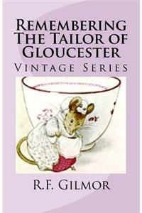 Remembering The Tailor of Gloucester
