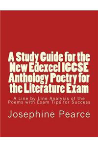 Study Guide for the New Edexcel IGCSE Anthology Poetry for the Literature Exam