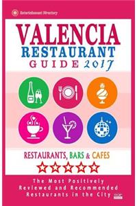 Valencia Restaurant Guide 2017
