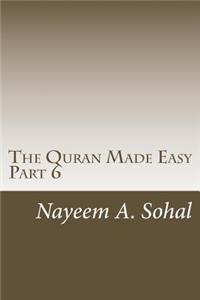 Quran Made Easy - Part 6