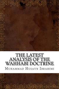 The Latest Analysis of the Wahhabi Doctrine