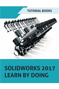 SOLIDWORKS 2017 Learn by doing