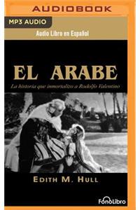 El Árabe (the Sheik)