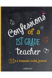 Confessions of a First Grade Teacher