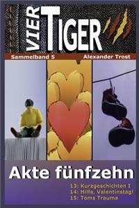 Vier Tiger: Akte F