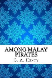 Among Malay Pirates