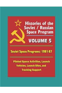 Histories of the Soviet / Russian Space Program - Volume 5