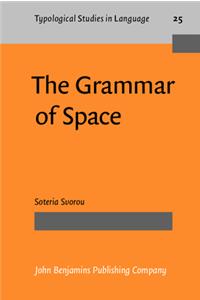 The  Grammar of Space